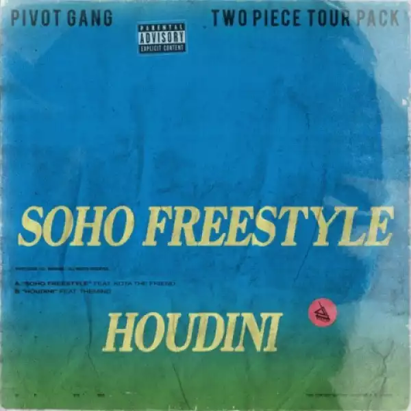 Pivot Gang - Houdini (feat. theMIND)